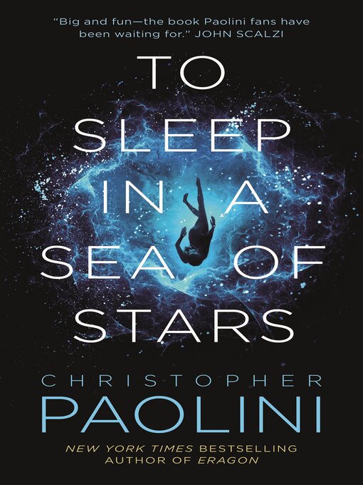 Title details for To Sleep in a Sea of Stars by Christopher Paolini - Wait list
